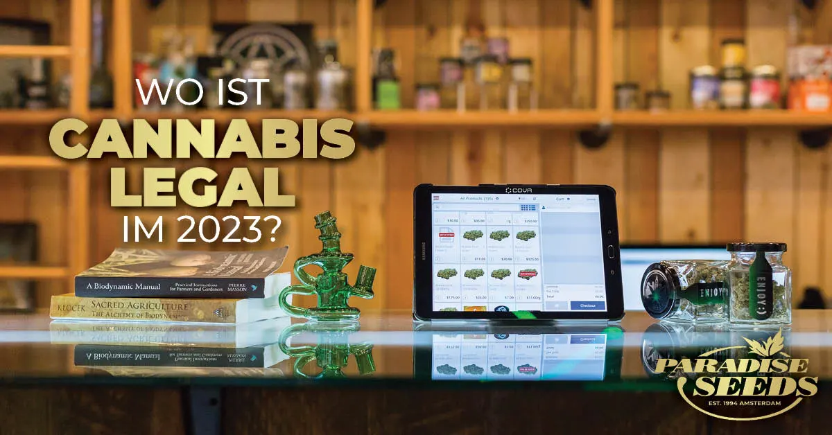 Länder, wo Cannabis in 2023 legal ist